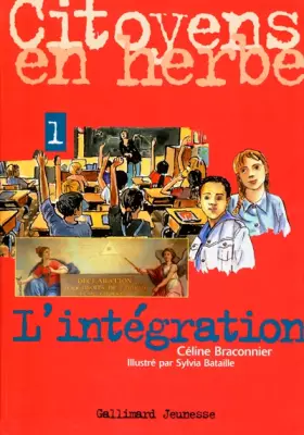 Couverture du produit · Citoyens en herbe, tome 1 : L'Intégration