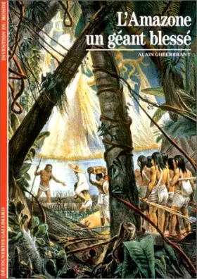 Couverture du produit · L'Amazone : Un géant blessé