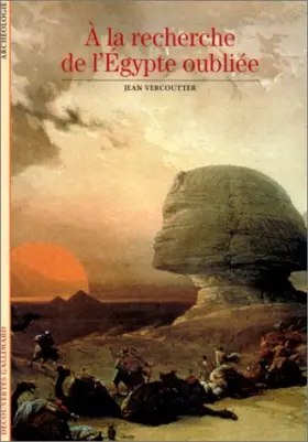 Couverture du produit · A la recherche de l'Egypte oubliée