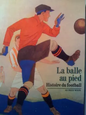 Couverture du produit · La balle au pied