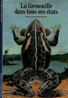 Couverture du produit · La Grenouille dans tous ses états