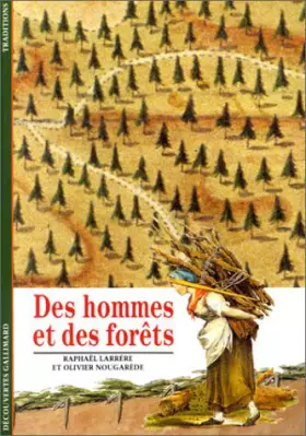 Couverture du produit · Des hommes et des forêts
