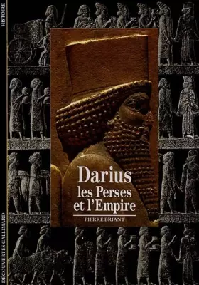 Couverture du produit · Darius : Les Perses et l'Empire
