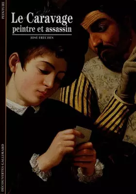 Couverture du produit · Le Caravage : Peintre et assassin
