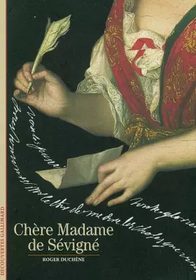 Couverture du produit · Chère Madame de Sévigné...