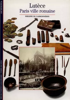 Couverture du produit · Lutèce : Paris ville romaine