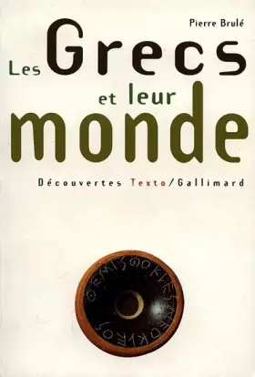 Couverture du produit · Les Grecs et leur monde
