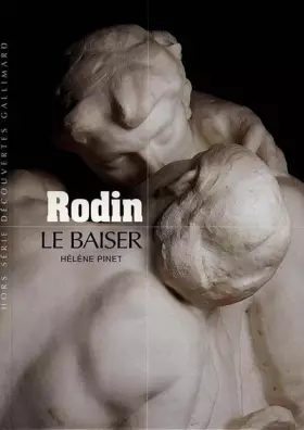 Couverture du produit · Rodin : Le Baiser