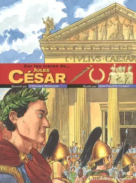 Couverture du produit · Sur les traces de... Jules César