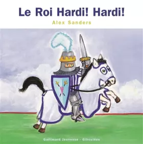 Couverture du produit · Le Roi Hardi! Hardi!