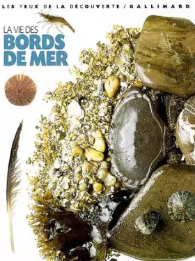 Couverture du produit · La Vie des bords de mer