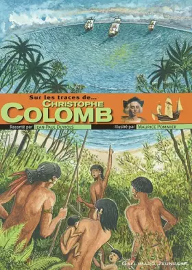 Couverture du produit · Sur les traces de... Christophe Colomb