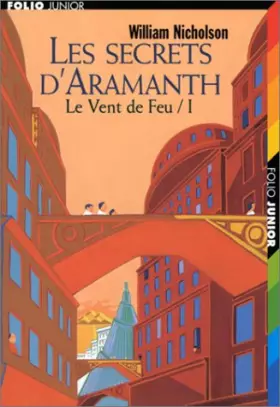 Couverture du produit · Les Secrets d'Aramanth, tome 1 : Le Vent de feu