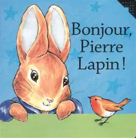 Couverture du produit · Bonjour, Pierre Lapin !