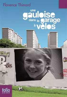 Couverture du produit · Une Gauloise dans le garage à vélos