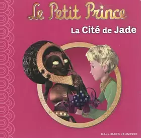 Couverture du produit · Le Petit Prince : La Cité de Jade