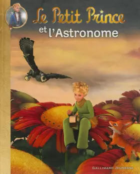 Couverture du produit · Le Petit Prince et l'Astronome