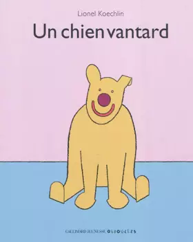 Couverture du produit · Un chien vantard