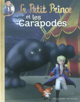 Couverture du produit · Le Petit Prince et les Carapodes