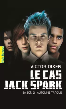 Couverture du produit · Le cas Jack Spark: Saison 2 - Automne traqué