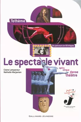 Couverture du produit · Le spectacle vivant