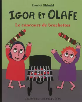 Couverture du produit · Le concours de brochettes