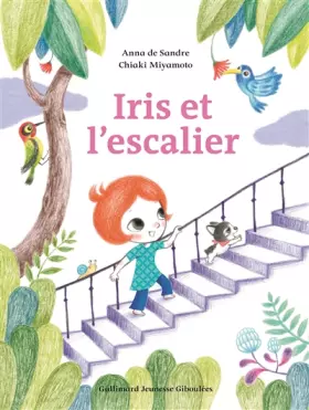 Couverture du produit · Iris et l'escalier
