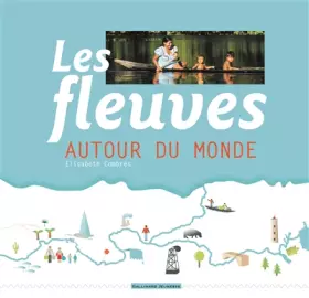 Couverture du produit · Les fleuves autour du monde