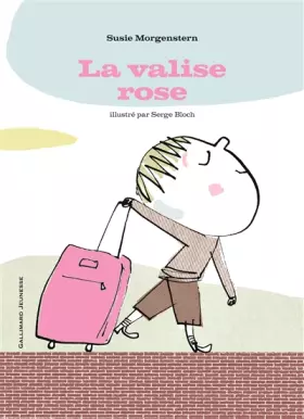 Couverture du produit · LA VALISE ROSE - A partir de 6 ans