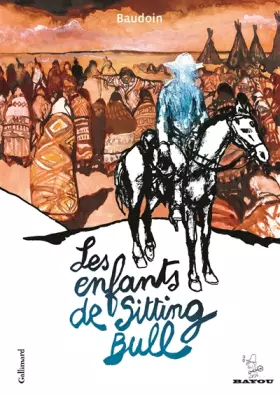 Couverture du produit · Les enfants de Sitting Bull