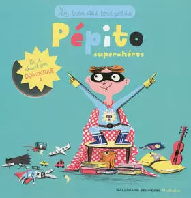 Couverture du produit · Pépito super-héros