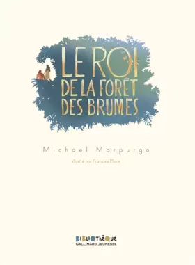 Couverture du produit · Le roi de la forêt des brumes