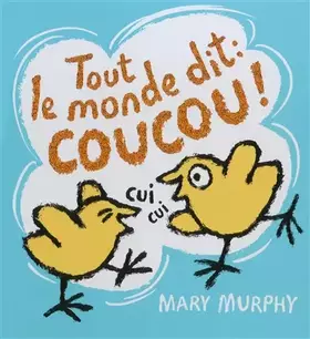 Couverture du produit · Tout le monde dit : Coucou !