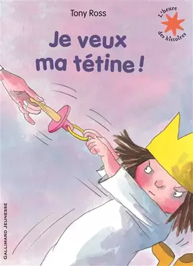 Couverture du produit · Je veux ma tétine !