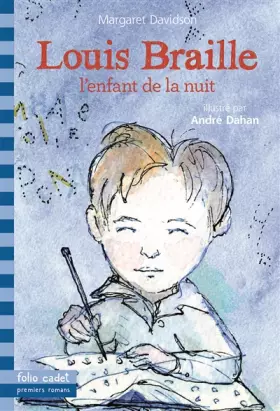 Couverture du produit · Louis Braille, l'enfant de la nuit