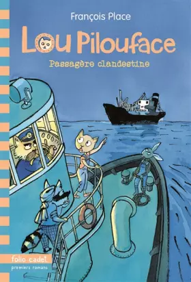 Couverture du produit · Lou Pilouface, 1 : Passagère clandestine