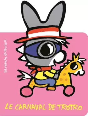 Couverture du produit · Le Carnaval de Trotro - De 2 à 4 ans