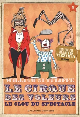Couverture du produit · Le Cirque des voleurs: Le clou du spectacle