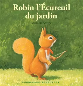 Couverture du produit · Robin l'Écureuil du jardin