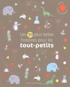 Couverture du produit · Les 30 plus belles histoires pour les tout-petits