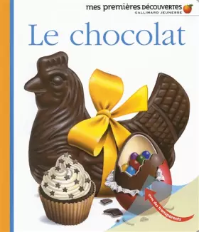 Couverture du produit · Le chocolat - Mes premières découvertes - De 3 à 6 ans