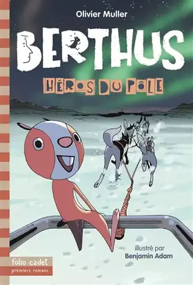 Couverture du produit · Berthus - 5. Héros du pôle