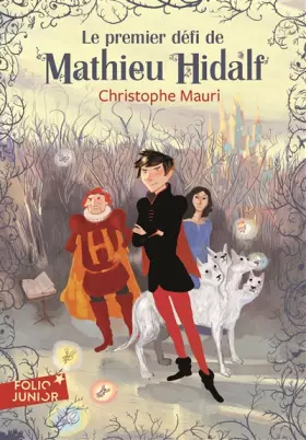 Couverture du produit · Mathieu Hidalf, 1 : Le premier défi de Mathieu Hidalf