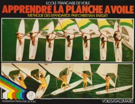 Couverture du produit · Apprendre la planche à voile: Méthode des standards