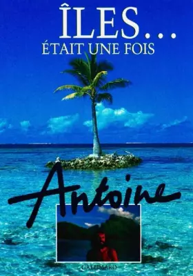 Couverture du produit · Iles était une fois