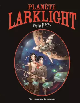 Couverture du produit · Planète Larklight