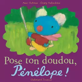 Couverture du produit · Pose ton doudou, Pénélope !