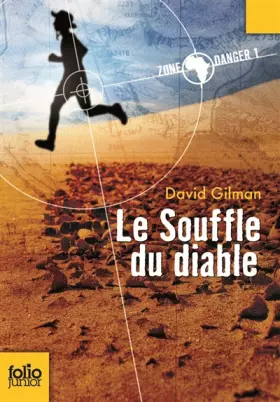 Couverture du produit · Zone Danger, I : Le Souffle du Diable