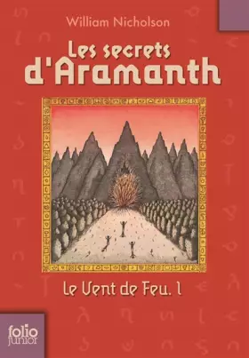 Couverture du produit · Le Vent de Feu, I : Les secrets d'Aramanth
