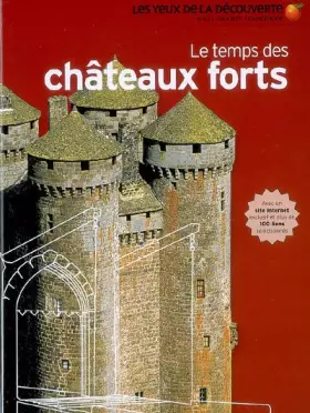 Couverture du produit · Le temps des châteaux forts